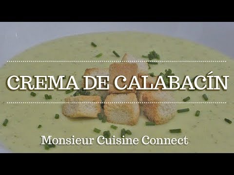 Crema de calabacin monsieur cuisine connect
