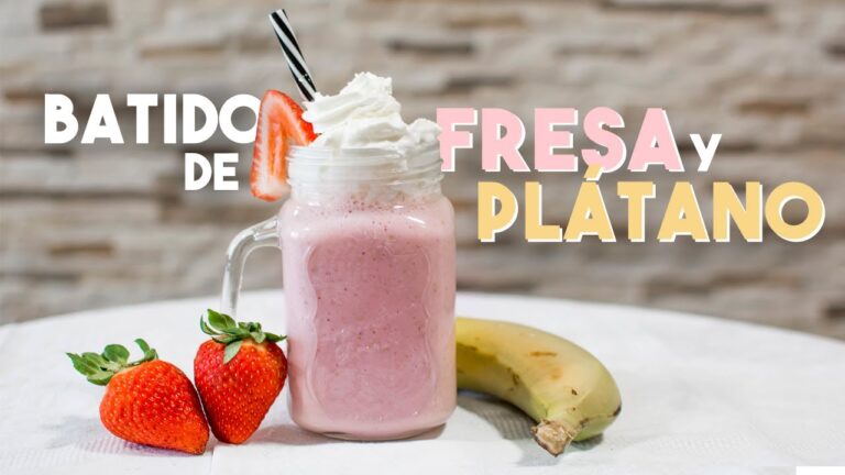 Receta batido de fresa y pl&aacute;tano